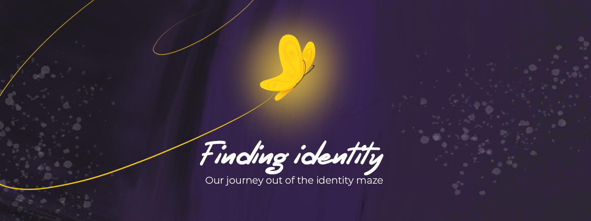 Finding Identity - The Journey out of the identity maze 3
