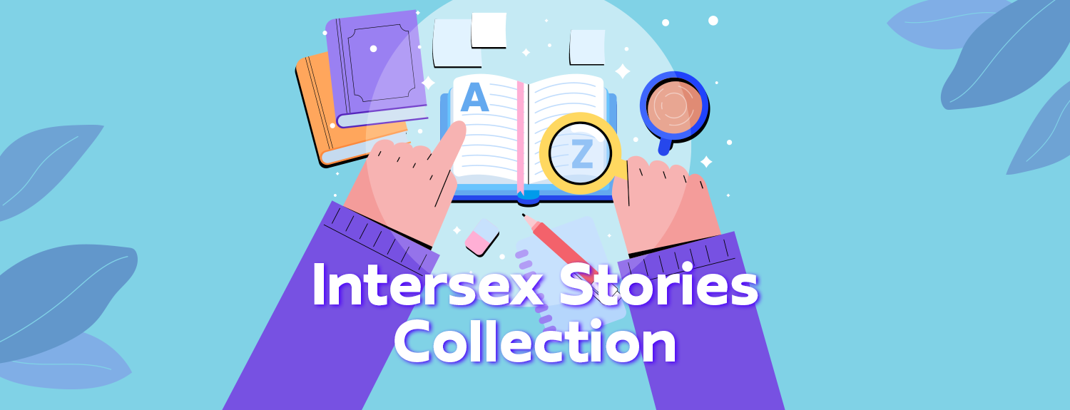 Intersex Stories Collection 1