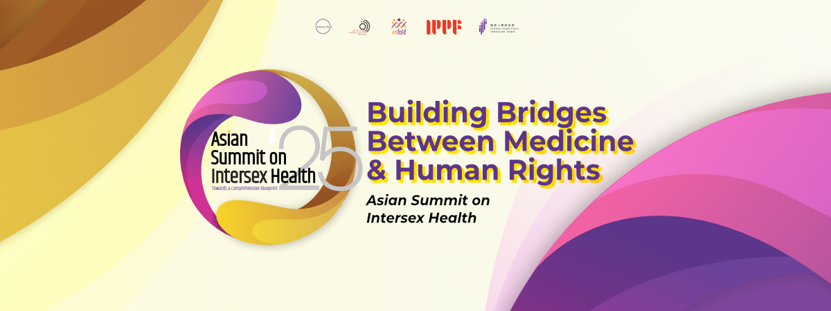 Building Bridges Between Medicine and Human Rights: Asian Summit on Intersex Health 6