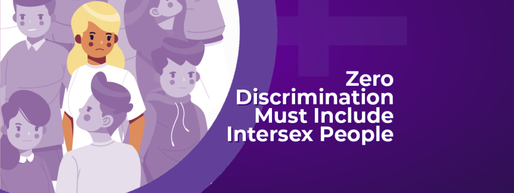 Zero Discrimination Must Include Intersex People 1