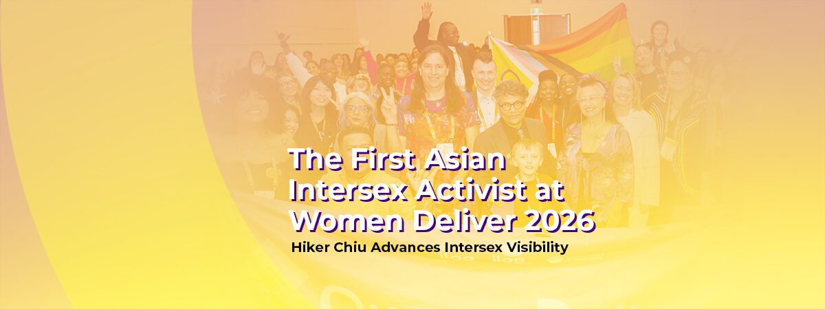 The First Asian Intersex Activist at Women Deliver 2026: Hiker Chiu Advances Intersex Visibility 4